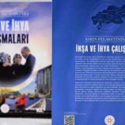İletişim Başkanlığı'ndan "Asrın Felaketinin 1 Yılı: İnşa ve İhya &Ccedil;alışmaları" kitabı