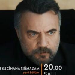 Ben Bu Cihana Sığmazam 63.bölüm fragmanında şaşkına çeviren karar! Duyunca inanamayacak