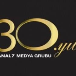 Kanal 7 Medya Grubu 30 yılını kutluyor