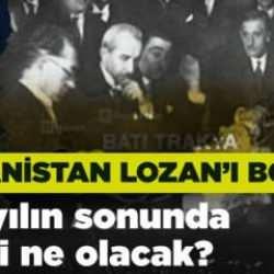 Lozan'ın 101. yılında Yunanistan'ın yeni hamlesi ne oldu?