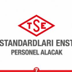 TSE en az lise mezunu personel alacak! Son başvuru tarihi ne zaman?