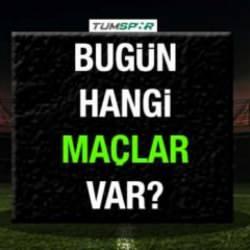 Bug&uuml;nk&uuml; ma&ccedil;lar! 23 Ağustos bug&uuml;n hangi takımların ma&ccedil;ları var?