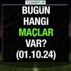 Bugün hangi maçlar var? İşte 1 Ekim Salı maç programı