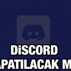Discord kapatılacak mı? Discord Türkiye'de yasaklanacak mı?