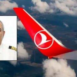  THY kaptan pilotu u&ccedil;uş sırasında hayatını kaybetti