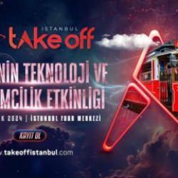 Take Off İstanbul,  11-12 Aralık’ta İstanbul Fuar Merkezinde!