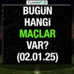 Günün (2 Ocak Perşembe) maç programı belli oldu!