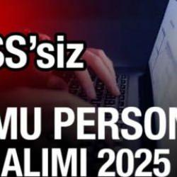 PERSONEL ALIMI 2025! KPSS'li ve KPSS'siz ilanlar: İşte başvuru şartları