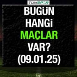 Bugün hangi maçlar var? İşte 9 Ocak Perşembe gününün maç fikstürü