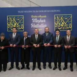 Yıldız Holding'in 'Tarihin Akışında Meşhur Hattatlar' sergisi Şanlıurfa'da ziyarete açıldı