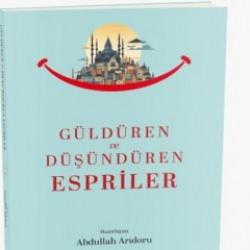 Abdullah Arıdoru’nun Güldüren ve Düşündüren Espriler kitabı okuyucuyla buluştu