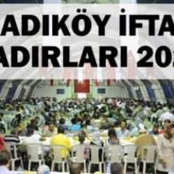 Kadıköy iftar çadırı 2025! Kadıköy'de iftar çadırı nereye kurulacak?