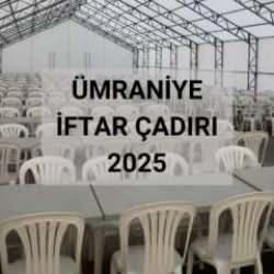Ümraniye iftar çadırı nerede 2025? Ümraniye Ramazan çadırı nereye kurulacak?
