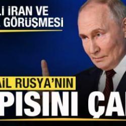 İsrail Rusya'nın kapısını çaldı! Gizli Suriye ve İran görüşmesi