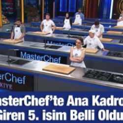 MasterChef 2025 ana kadroya giren 5. isim belli oldu!