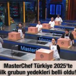 MasterChef Türkiye 2025'te ilk grubun yedekleri belli oldu!