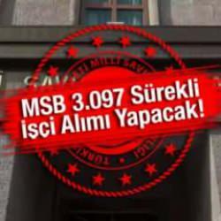 İş arayanlara müjde: MSB 3.097 personel alımı yapacak! Başvurular başladı