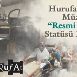 Erzurum'daki Hurufat Baskı Müzesi 'özel müze' statüsü kazandı