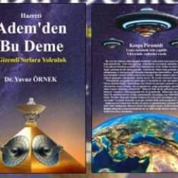 Geçmişin sırlarını aralayan kitap! Dr. Yavuz Örnek'ten "Hz. Adem'den Bu Deme" raflarda