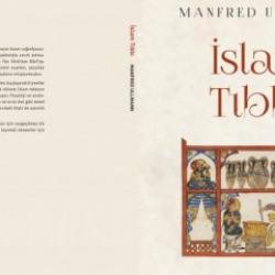 İbn Sînâ’dan Râzî’ye, Zehrâvî’den İbn Nefîs’e: İslam Tıbbı