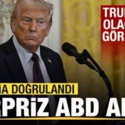 İddia doğrulandı! Sürpriz ABD adımı! Trump: Ne olacağını göreceğiz