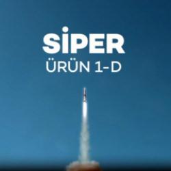 SİPER 1-D, atışlı testi tamamladı