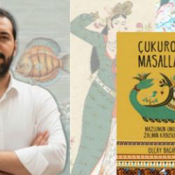 Bir Kültürün Kalbinden Doğan Kitap: Çukurova Masalları
