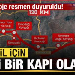 Dev proje resmen duyuruldu! 42 il için yeni bir kapı olacak