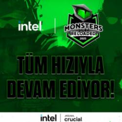 Intel Monsters Reloaded 2025 kayıtları tüm hızıyla devam ediyor!