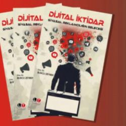 'Dijital İktidar: Siyasal Reklamcılığın Geleceği' kitabı raflardaki yerini aldı