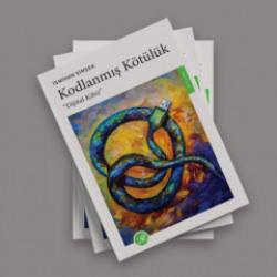 İsmihan Şimşek&rsquo;in ikinci kitabı 'Kodlanmış K&ouml;t&uuml;l&uuml;k' &ccedil;ıktı