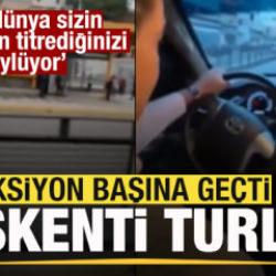 Direksiyon başına geçti! Başkenti turladı! 'Dünya sizin korkudan titrediğinizi söylüyor'