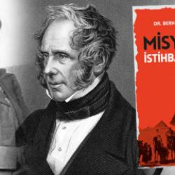 İngiliz arşivlerinden çıkan çarpıcı detaylar: Misyoner İstihbaratçılar