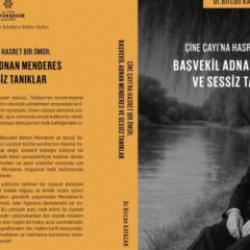 Adnan Menderes&rsquo;in son hasreti kitapla g&uuml;n y&uuml;z&uuml;ne &ccedil;ıktı