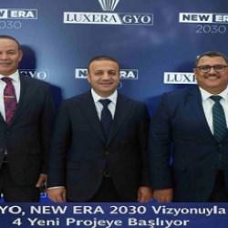 Luxera GYO, NEW ERA 2030 Vizyonuyla 2026&rsquo;da 4 Yeni Projeye Başlıyor.