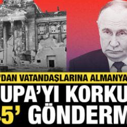 Rusya'dan vatandaşlarına Almanya uyarısı: Paylaşımdaki fotoğraf Avrupa'yı korkuttu!