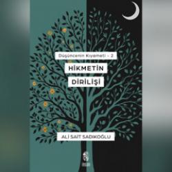 'Hikmetin Dirilişi' okurlarını bekliyor!