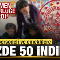 Kapsam genişletildi! MEB personeli ve emeklilere y&uuml;zde 50 indirim! Resmen y&uuml;r&uuml;rl&uuml;ğe girdi!