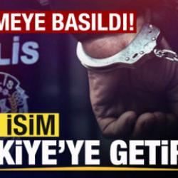 Son dakika: D&uuml;ğmeye basıldı! 17 isim T&uuml;rkiye'ye getirildi