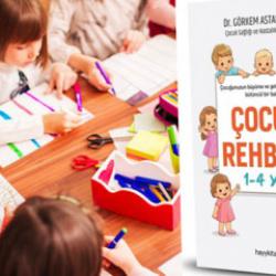 &Ccedil;ocuk Rehberi: 1-4 Yaş