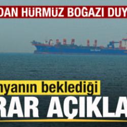 İran'dan son dakika H&uuml;rm&uuml;z Boğazı kararı! D&uuml;nyanın beklediği a&ccedil;ıklama geldi