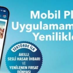 T&uuml;rkiye Sigorta Mobil Plus, yeni &ouml;zelliklerle g&uuml;&ccedil;lendi