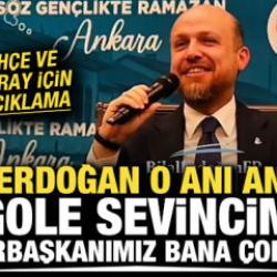 Bilal Erdoğan o anı anlattı: &ldquo;3. gole sevincimde cumhurbaşkanımız bana &ccedil;ok g&uuml;ld&uuml;&rdquo;
