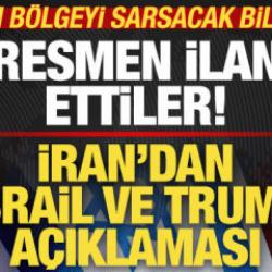 İran'dan son dakika Trump a&ccedil;ıklaması! Resmen ilan ettiler! T&uuml;m b&ouml;lgeyi sarsacak bildiri