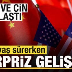 Son dakika: Savaş s&uuml;rerken s&uuml;rpriz gelişme! ABD ve &Ccedil;in anlaştı!