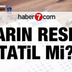 Yarın resmi tatil mi, Arefe g&uuml;n&uuml; yarım g&uuml;n m&uuml; 2026?