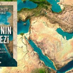 D&uuml;nyanın Merkezi: Basra K&ouml;rfezi'nin K&uuml;resel Tarihi