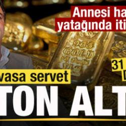 31 yıllık dava! Annesi hasta yatağında itiraf etti Devasa servet! 6 ton altın