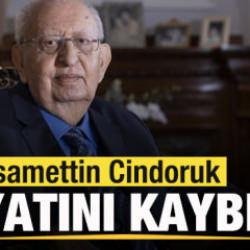 H&uuml;samettin Cindoruk hayatını kaybetti