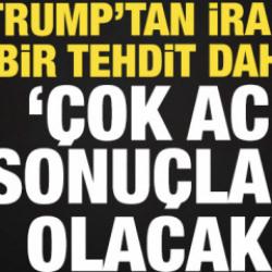 Trump İran'ı ateşkes i&ccedil;in tehdit etti: Orta Doğu'da sular durulmuyor!
